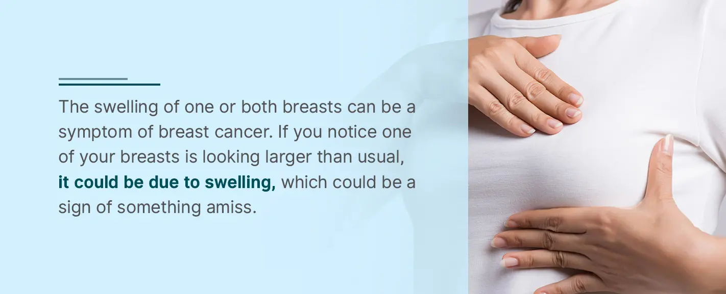 Having one breast slightly bigger than the other is not unusual, however,  if you notice any sudden changes in the size of your breast(s)