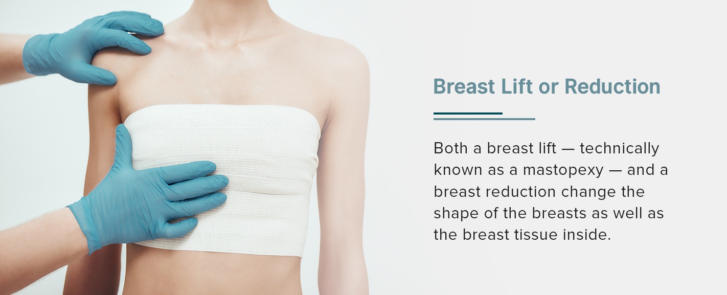 Breast Lift or Reduction