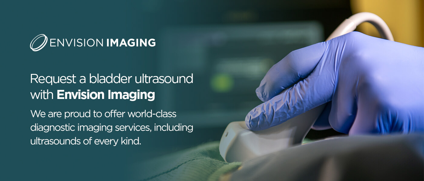 Request a bladder ultrasound with Envision Imaging