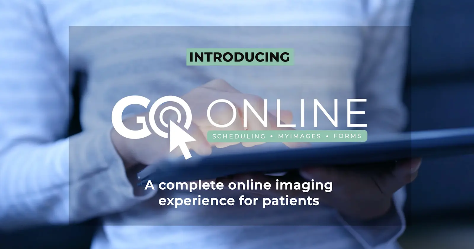 Ad for Go Online imaging experience