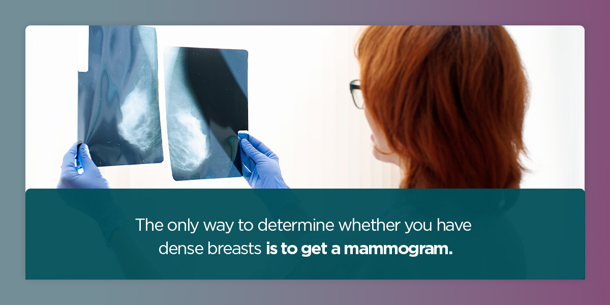 How to Determine if You Have Dense Breasts